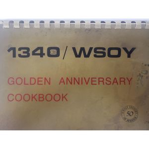 Vintage Circa 1975 1340/WSOY New Radio Golden Anniversary Cookbook Decatur, Illi